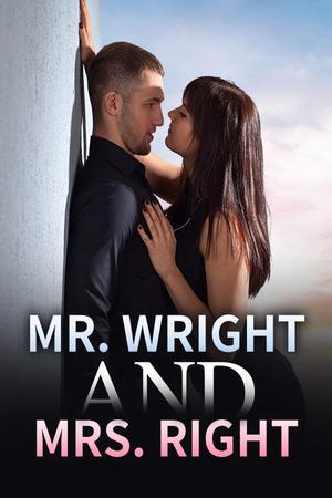 Mr. Wright and Mrs. Right by Minerva Sowle